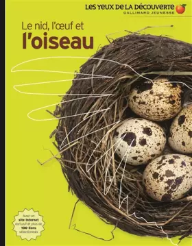 Couverture du produit · Le nid, l'œuf et l'oiseau
