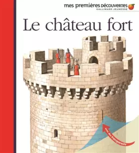 Couverture du produit · Le château fort