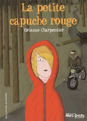Couverture du produit · La petite capuche rouge