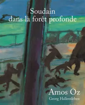 Couverture du produit · Soudain dans la forêt profonde