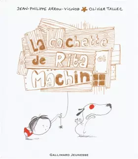 Couverture du produit · La cachette de Rita et Machin