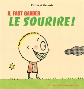 Couverture du produit · Il faut garder le sourire !