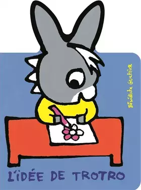 Couverture du produit · L'idée de Trotro - De 2 à 4 ans
