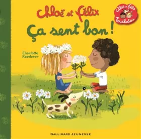 Couverture du produit · Chloé et Félix. Ça sent bon !