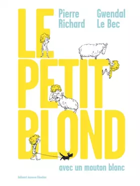 Couverture du produit · Le Petit Blond avec un mouton blanc