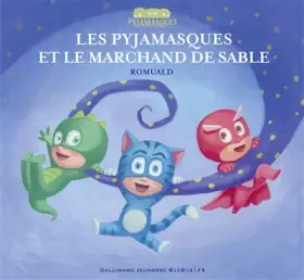 Couverture du produit · Les Pyjamasques et le marchand de sable - dès 3 ans