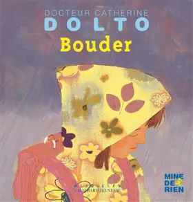 Couverture du produit · BOUDER - DR CATHERINE DOLTO