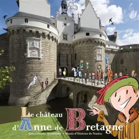 Couverture du produit · Le château d'Anne de Bretagne