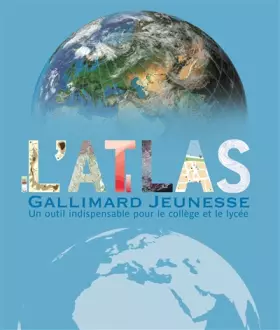 Couverture du produit · L'Atlas Gallimard Jeunesse