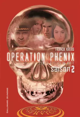 Couverture du produit · Opération Phénix (Tome 2-Saison 2)