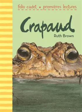 Couverture du produit · Crapaud - FOLIO CADET PREMIERES LECTURES - de 6 à 7 ans
