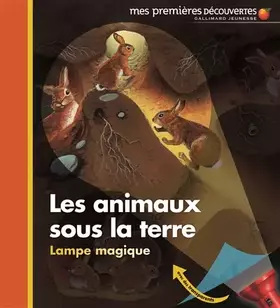 Couverture du produit · Les animaux sous la terre