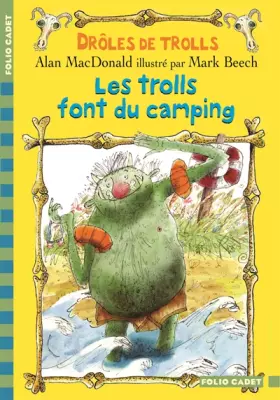 Couverture du produit · Drôles de trolls, 3 : Les trolls font du camping