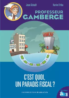 Couverture du produit · C'est quoi, un paradis fiscal ?
