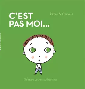 Couverture du produit · C'EST PAS MOI - A partir de 3 ans