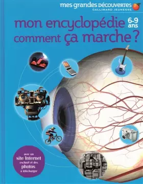 Couverture du produit · Mon encyclopédie Comment ça marche ?