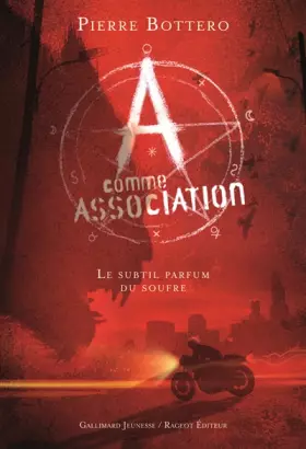 Couverture du produit · A comme Association, IV : Le subtil parfum du soufre