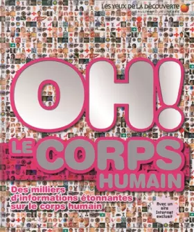 Couverture du produit · Oh ! Le corps humain