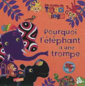 Couverture du produit · Pourquoi l'éléphant a une trompe