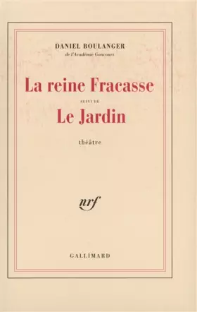 Couverture du produit · La Reine Fracasse / Le Jardin