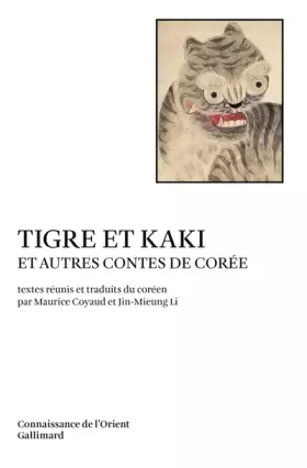 Couverture du produit · Tigre et kaki et autres contes de Corée