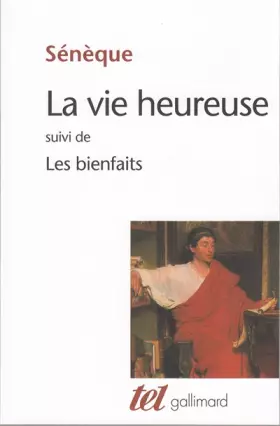 Couverture du produit · La vie heureuse, suivi de les bienfaits