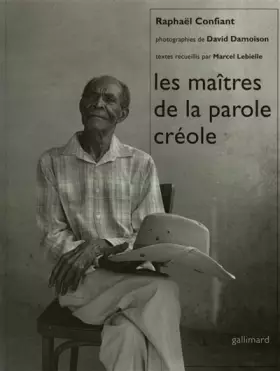 Couverture du produit · Les Maîtres de la parole créole