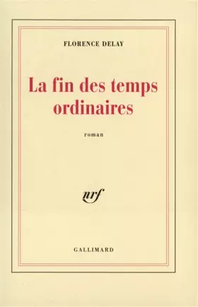 Couverture du produit · La Fin des temps ordinaires
