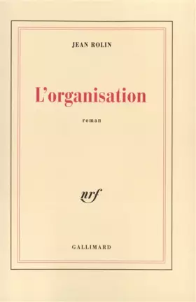 Couverture du produit · L'Organisation - Prix Médicis 1995