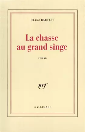 Couverture du produit · La Chasse au grand singe