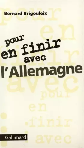 Couverture du produit · Pour en finir avec l'Allemagne