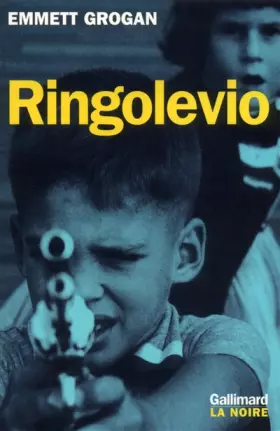 Couverture du produit · Ringolevio: Une vie jouée sans temps morts...