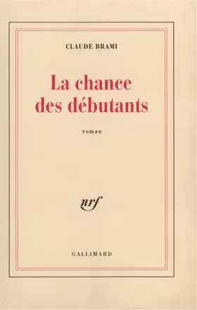 Couverture du produit · La Chance des débutants