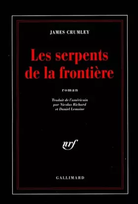 Couverture du produit · Les serpents de la frontière