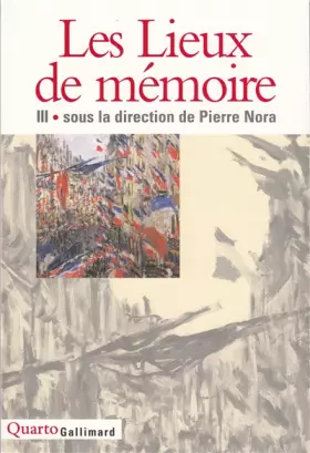 Couverture du produit · Les Lieux de mémoire, tome 3