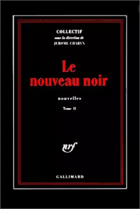 Couverture du produit · Le Nouveau Noir, tome 2 (nouvelles)