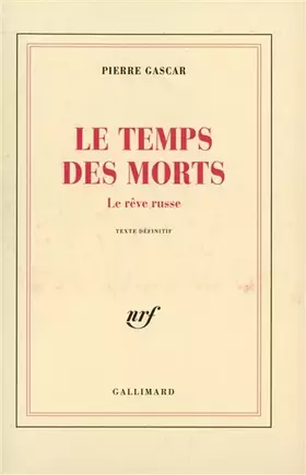 Couverture du produit · Le Temps des morts : Le Rêve russe