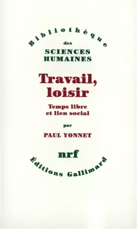 Couverture du produit · Travail, loisir: Temps libre et lien social