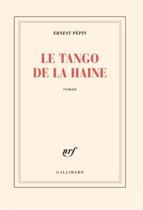 Couverture du produit · Le Tango de la haine