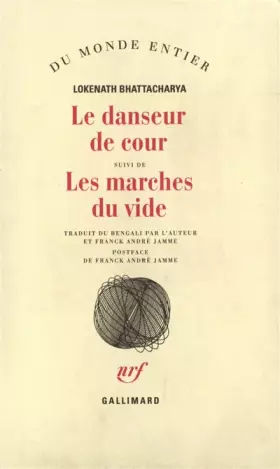 Couverture du produit · Le Danseur de cour. Les marches du vide