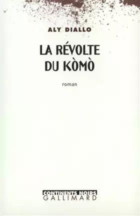 Couverture du produit · La Révolte du Kómó