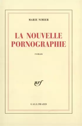 Couverture du produit · La Nouvelle Pornographie