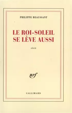 Couverture du produit · Le Roi-Soleil se lève aussi