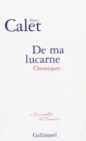 Couverture du produit · De ma lucarne, suivi de Paris à mon pas