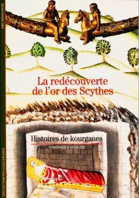 Couverture du produit · La redécouverte de l'or des Scythes
