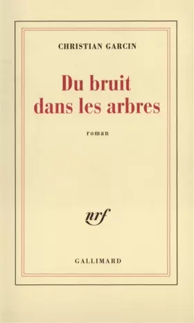 Couverture du produit · Du bruit dans les arbres