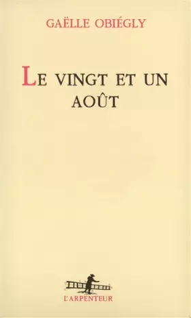 Couverture du produit · Le vingt et un août