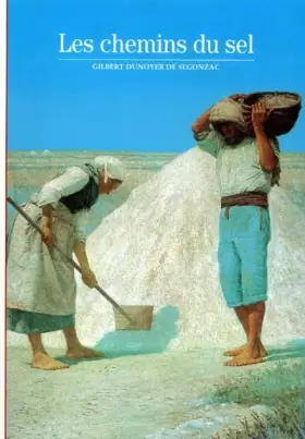 Couverture du produit · Les Chemins du sel