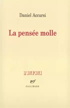 Couverture du produit · La Pensée molle