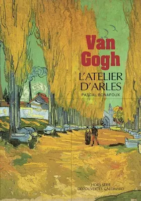 Couverture du produit · Van Gogh : L'atelier d'Arles